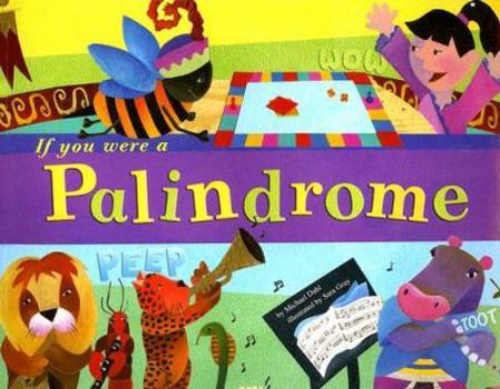 Paperback If You Were a Palindrome (Word Fun) Book