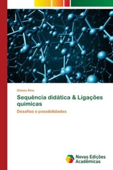 Paperback Sequência didática & Ligações químicas [Portuguese] Book