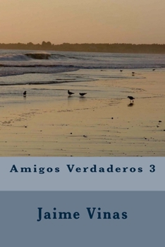 Paperback Amigos Verdaderos 3 [Spanish] Book