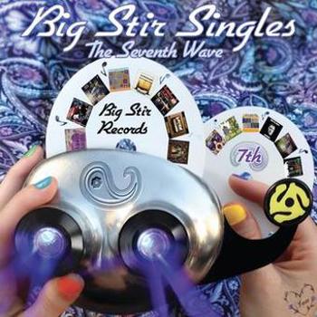 Music - CD Big Stir Singles: The Seventh Wave Book