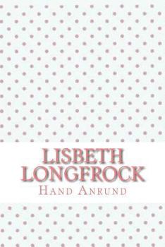 Paperback Lisbeth Longfrock Book