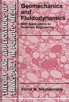 Paperback Geomechanics and Fluidodynamics: With Applications to Reservoir Engineering Book