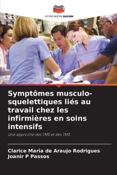 Paperback Symptômes musculo-squelettiques liés au travail chez les infirmières en soins intensifs [French] Book