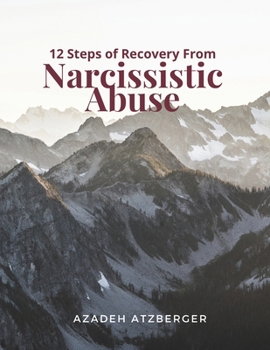 Paperback 12 Steps of Recovery From Narcissistic Abuse Book