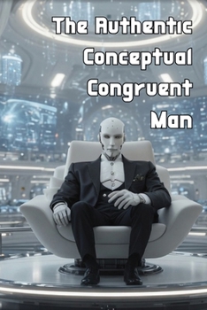 Paperback The Authentic Conceptual Congruent Man Book