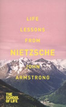 Life Lessons From Nietzsche - Book  of the Life Lessons