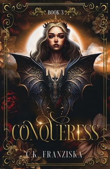 Paperback Conqueress (The Crymzon Chronicles Book 3) Book