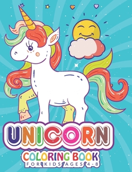 Paperback Unicorn Coloring Book: For Kids Ages 4-8 Book