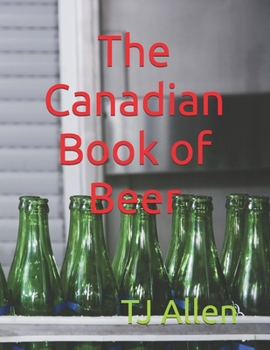 The Canadian Book of Beer