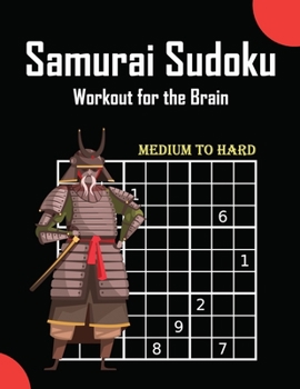 Paperback Samurai Sudoku Workout for the Brain: Medium to Hard: 120 Sudoku Puzzles [Large Print] Book
