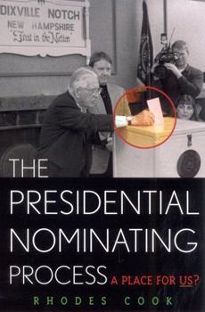 Paperback The Presidential Nominating Process: A Place for Us? Book