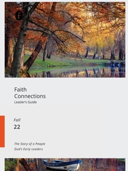 Paperback Faith Connections Adult Leader's Guide (September/October/November 2022) Book