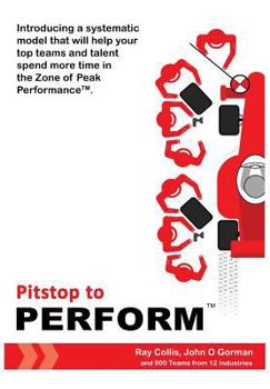 Paperback Pitstop to Perform: Transform your team's performance losses into gains of 7-25% Book