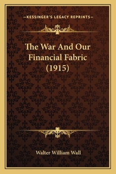 The War And Our Financial Fabric