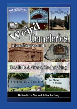 Paperback Weird Cemeteries In Reno and Sparks, Nevada Book