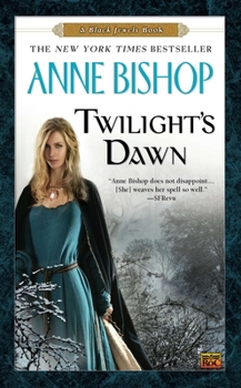 Twilight's Dawn - Book #9 of the Black Jewels