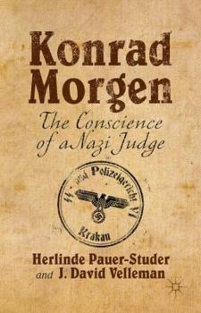 Hardcover Konrad Morgen: The Conscience of a Nazi Judge Book