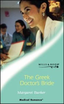Paperback The Greek Doctor's Bride (Medical Romance) Book
