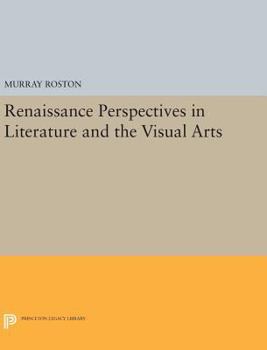 Hardcover Renaissance Perspectives in Literature and the Visual Arts Book