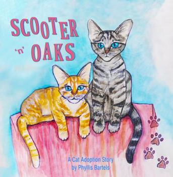 Paperback Scooter 'n' Oaks: A Cat Adoption Story Book