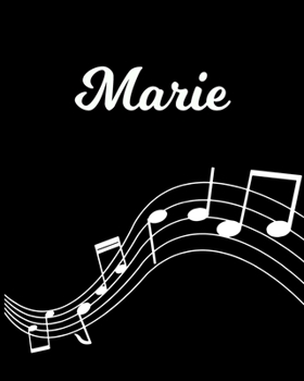 Paperback Marie: Sheet Music Note Manuscript Notebook Paper - Personalized Custom First Name Initial M - Musician Composer Instrument C Book
