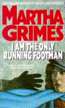 I Am the Only Running Footman - Book #8 of the Richard Jury