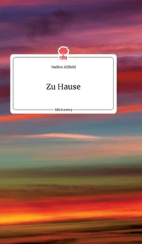 Hardcover Zu Hause. Life is a Story - story.one [German] Book