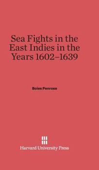 Hardcover Sea Fights in the East Indies in the Years 1602-1939 Book