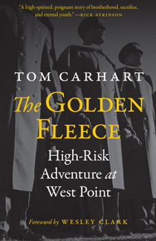 Hardcover The Golden Fleece: High-Risk Adventure at West Point Book
