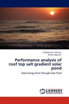 Paperback Performance analysis of roof top salt gradient solar pond Book