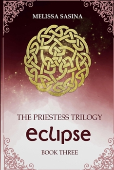 Paperback Eclipse: The Priestess Trilogy Book