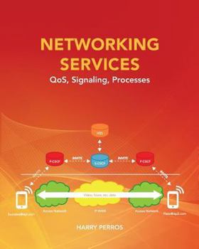 Paperback Networking Services: QoS, Signaling, Processes Book
