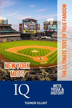 Paperback New York Mets IQ: The Ultimate Test of True Fandom Book