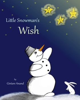 Paperback Little Snowman's Wish Book