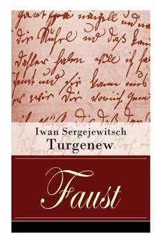 Paperback Faust: Eine autobiographische Liebesgeschichte - Erzählung in neun Briefen Book