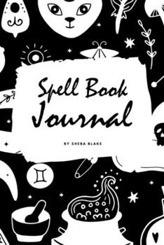 Paperback Spell Book Journal for Children (6x9 Softcover Log Book / Journal / Planner) Book