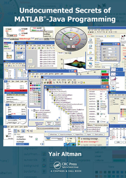 Paperback Undocumented Secrets of Matlab-Java Programming Book