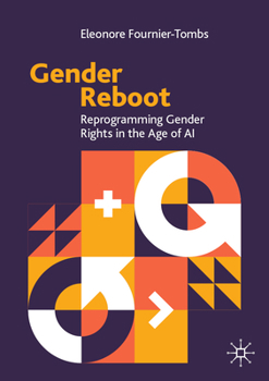 Paperback Gender Reboot: Reprogramming Gender Rights in the Age of AI Book