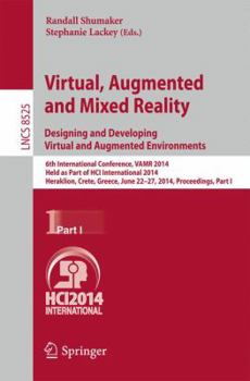 Paperback Virtual, Augmented and Mixed Reality: Designing and Developing Augmented and Virtual Environments: 6th International Conference, Vamr 2014, Held as Pa Book