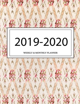 Paperback 2019 - 2020 Weekly and Monthly Planner: Calendar Schedule + Organizer - Inspirational Quotes (2019-2020 Academic Planners Book