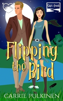 Paperback Flipping the Bird: A Paranormal Chick Lit Novel Book