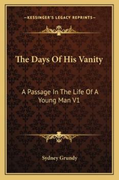 The Days of His Vanity
