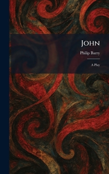 John: A Play