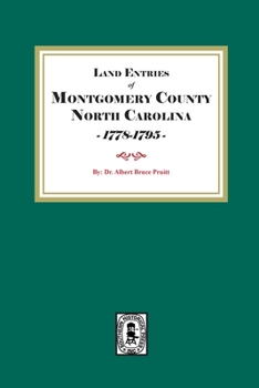 Paperback Montgomery County, North Carolina Land Entries, 1778-1795 Book