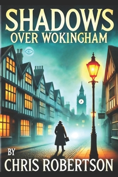 Shadows Over Wokingham