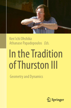 Hardcover In the Tradition of Thurston III: Geometry and Dynamics Book