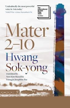 Paperback Mater 2-10: shortlisted for the International Booker Prize 2024 Book