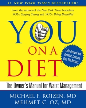 Hardcover You: On a Diet Revised Edition: The Owner's Manual for Waist Management Book