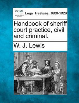 Paperback Handbook of Sheriff Court Practice, Civil and Criminal. Book