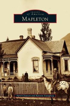 Mapleton - Book  of the Images of America: Utah